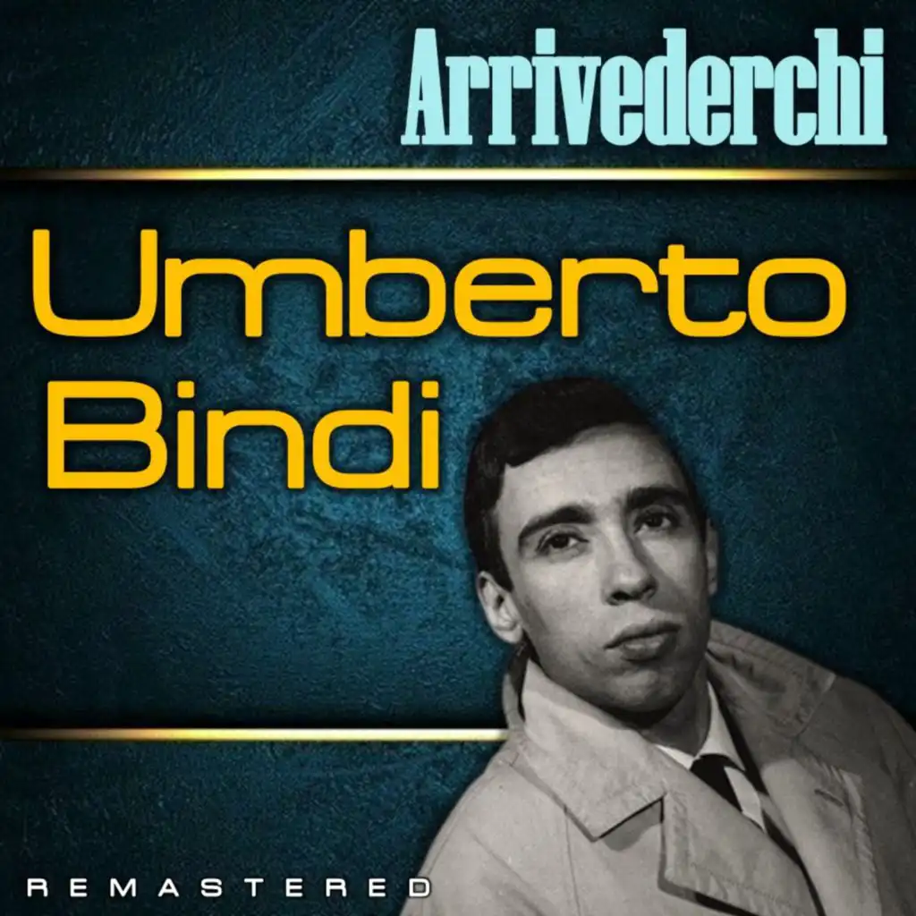 Arrivederci (Remastered)