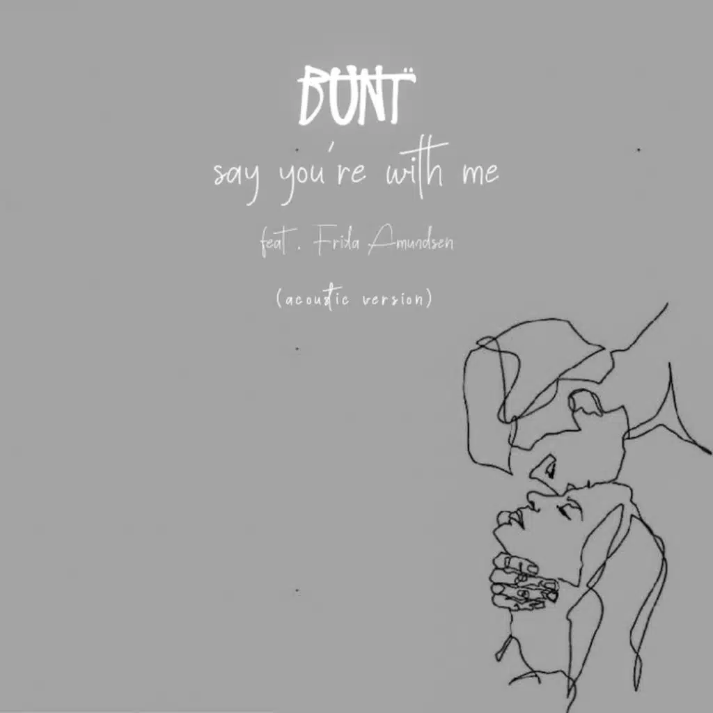 say you´re with me (acoustic version) (feat. Frida Amundsen)