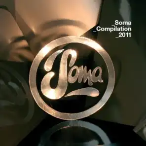 Soma Compilation 2011