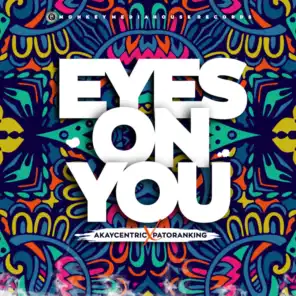 Eyes on You (feat. Patoranking)