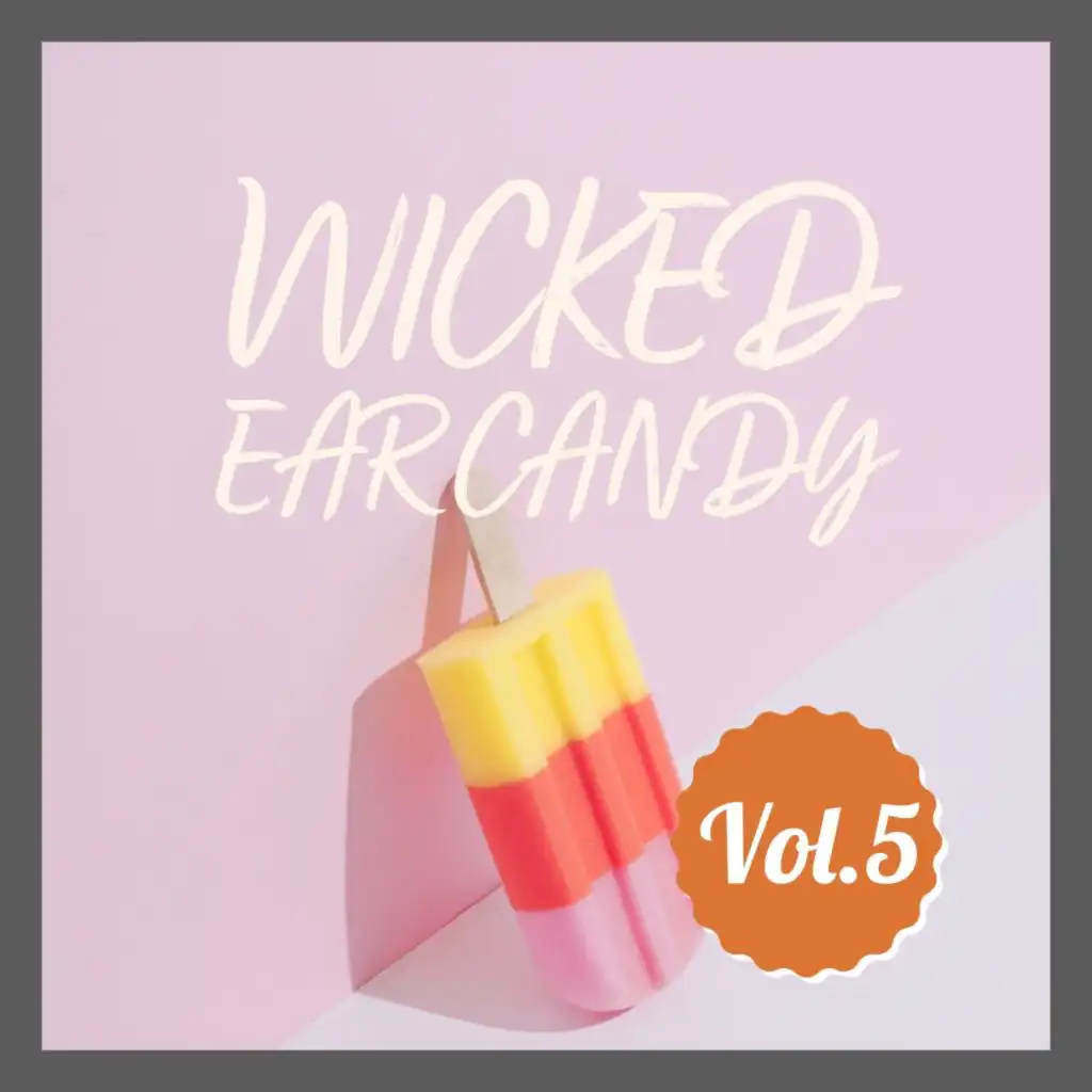 Wicked Ear Candy, Vol. 5