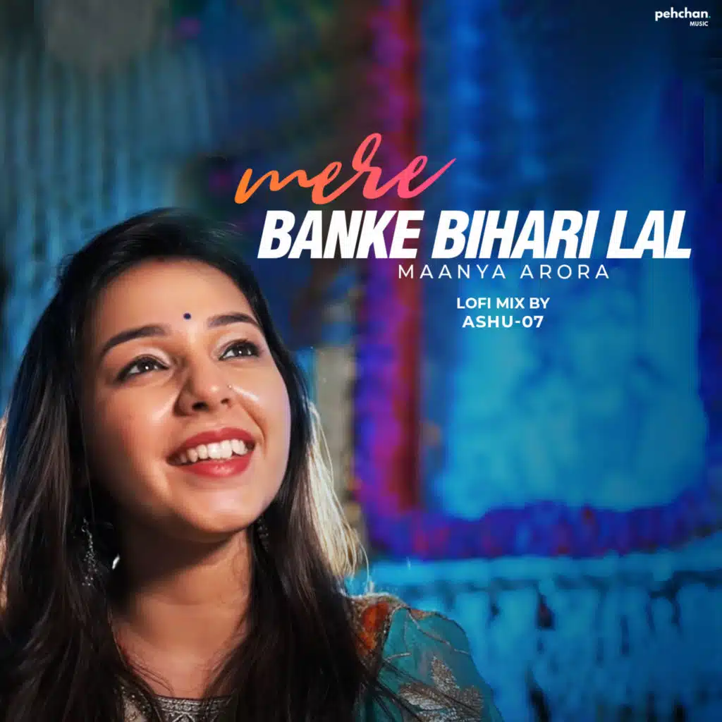 Mere Banke Bihari Lal (Lofi Mix)