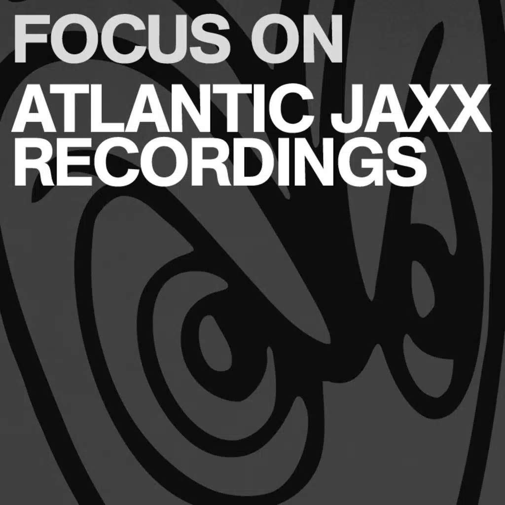 Focus On: Atlantic Jaxx