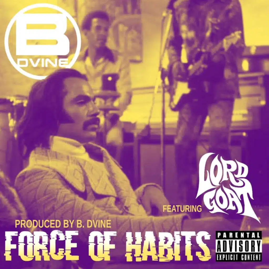 Force Of Habits (feat. Lord Goat)