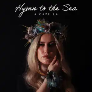 Hymn to the Sea A Capella