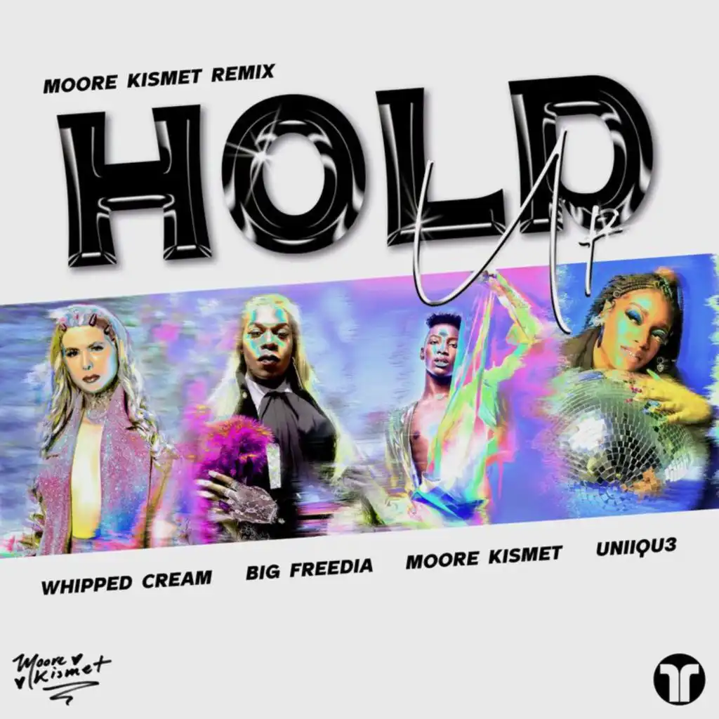 Hold Up (feat. Big Freedia & UNIIQU3)