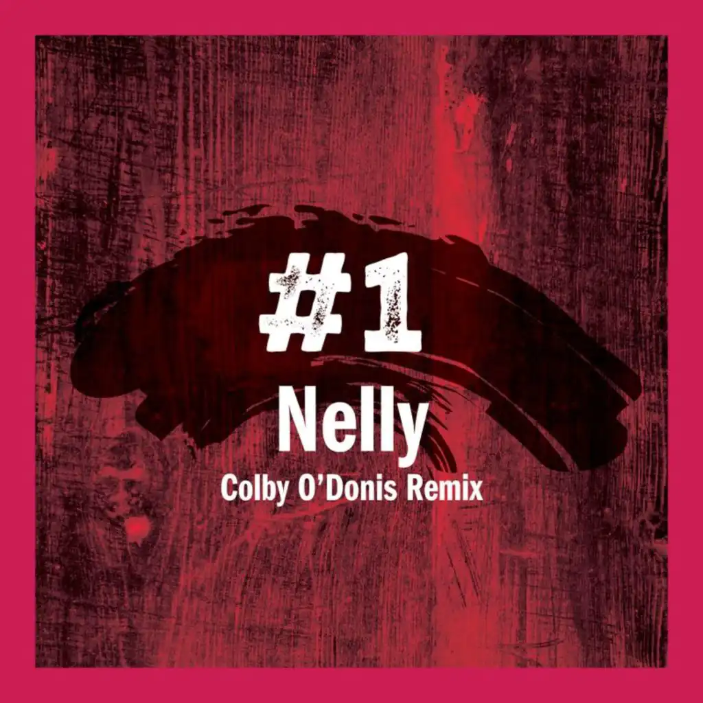 #1 (Colby O'Donis Remix)