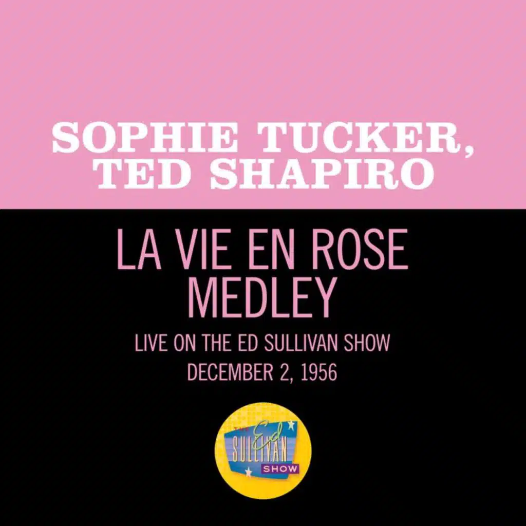 La Vie En Rose/Can-Can/Rock Around The Clock (Medley/Live On The Ed Sullivan Show, December 2, 1956)