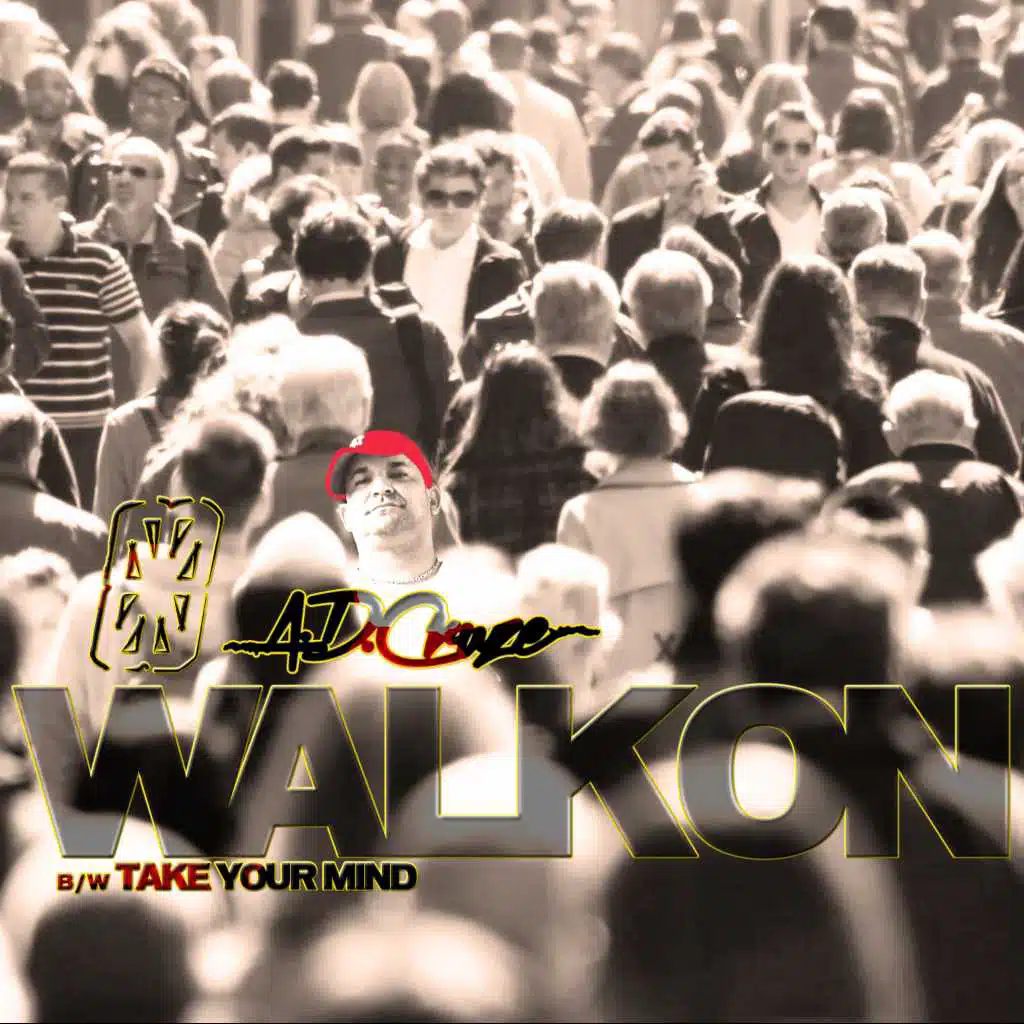 Walk On b/w Take Your Mind