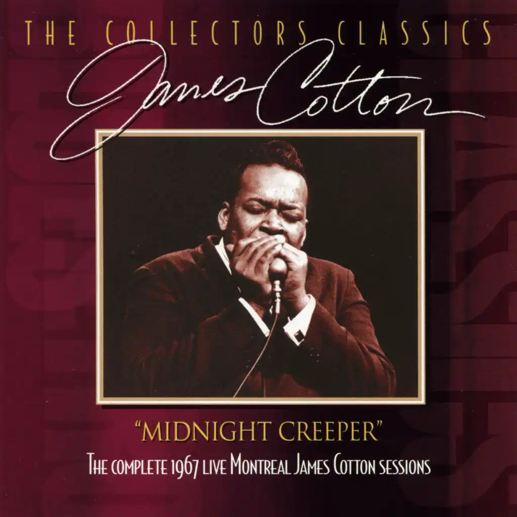 Midnight Creeper (The Complete 1967 Live Montreal James Cotton Sessions)