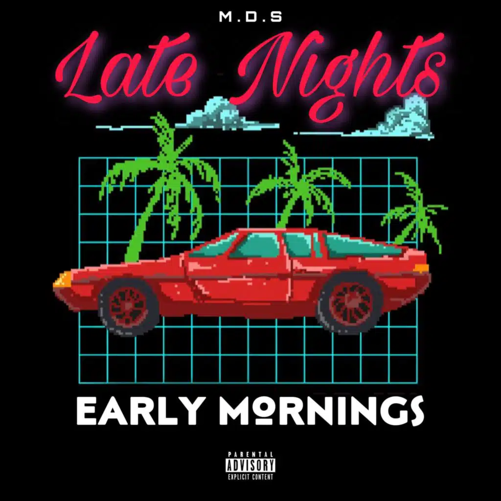 Late Nights & Early Mornings