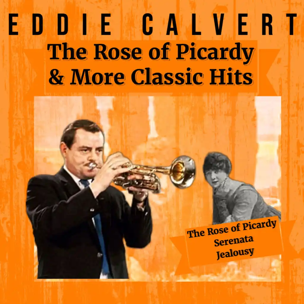 The Rose of Picardy & More Classic Hits