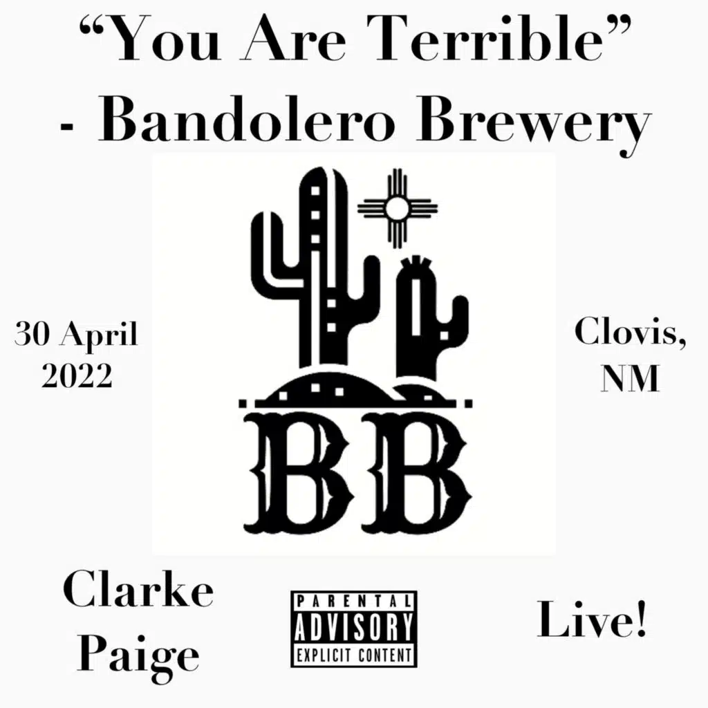 “You Are Terrible” - Bandolero Brewery (Live!)