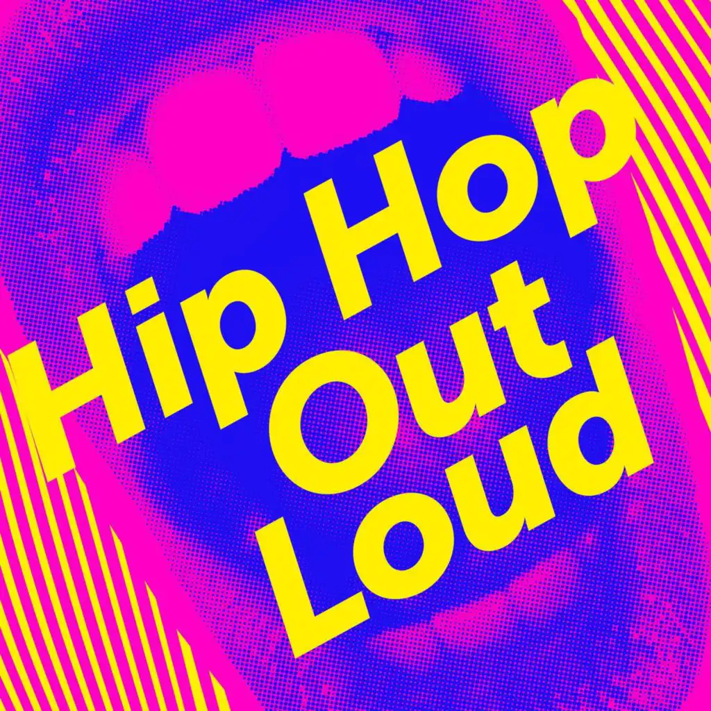 Hip Hop Out Loud