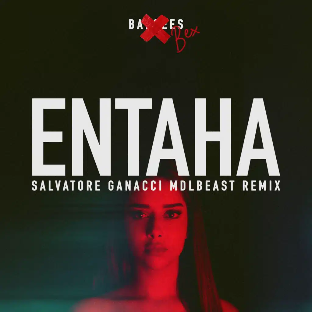 Entaha (Salvatore Ganacci MDLBEAST Remix)