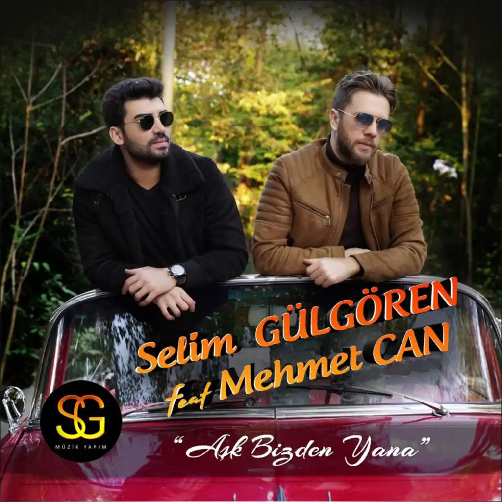 Aşk Bizden Yana (feat. Mehmet Can)