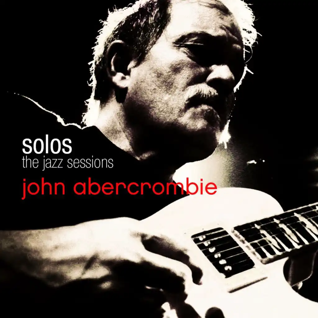 Solos -  The Jazz Sessions (John Abercrombie)