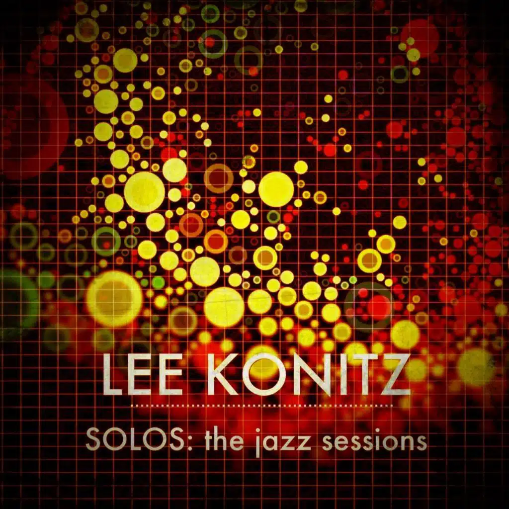 Solos - The Jazz Sessions (Lee Konitz)