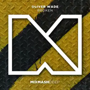 Oliver Wade (ft. Elliott Cockett)