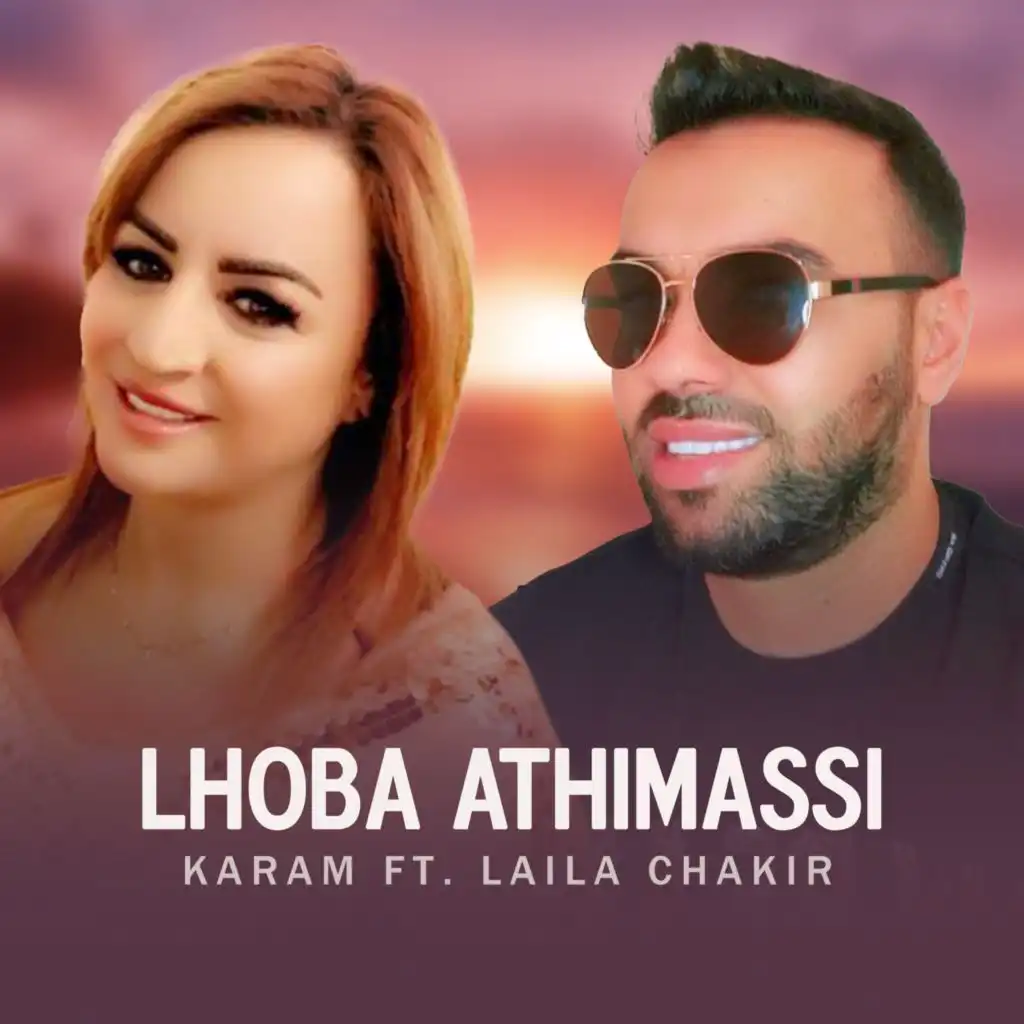 Lhoba Athimassi (feat. Laila Chakir)