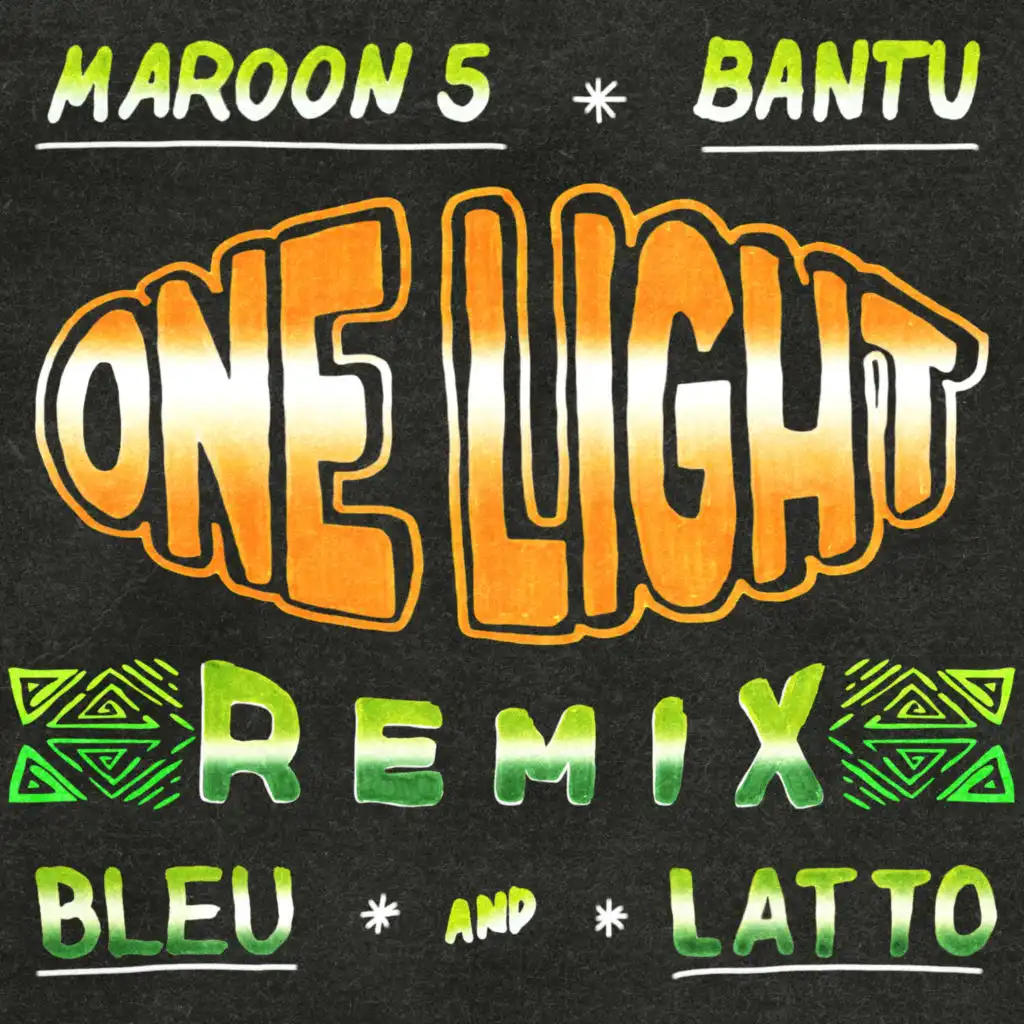 Bantu, Maroon 5 & Latto