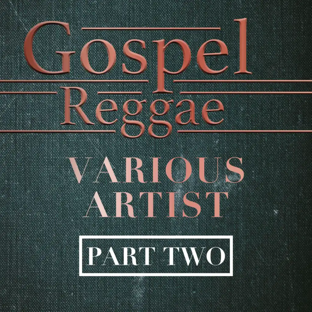 Gospel Reggae, Pt. 2
