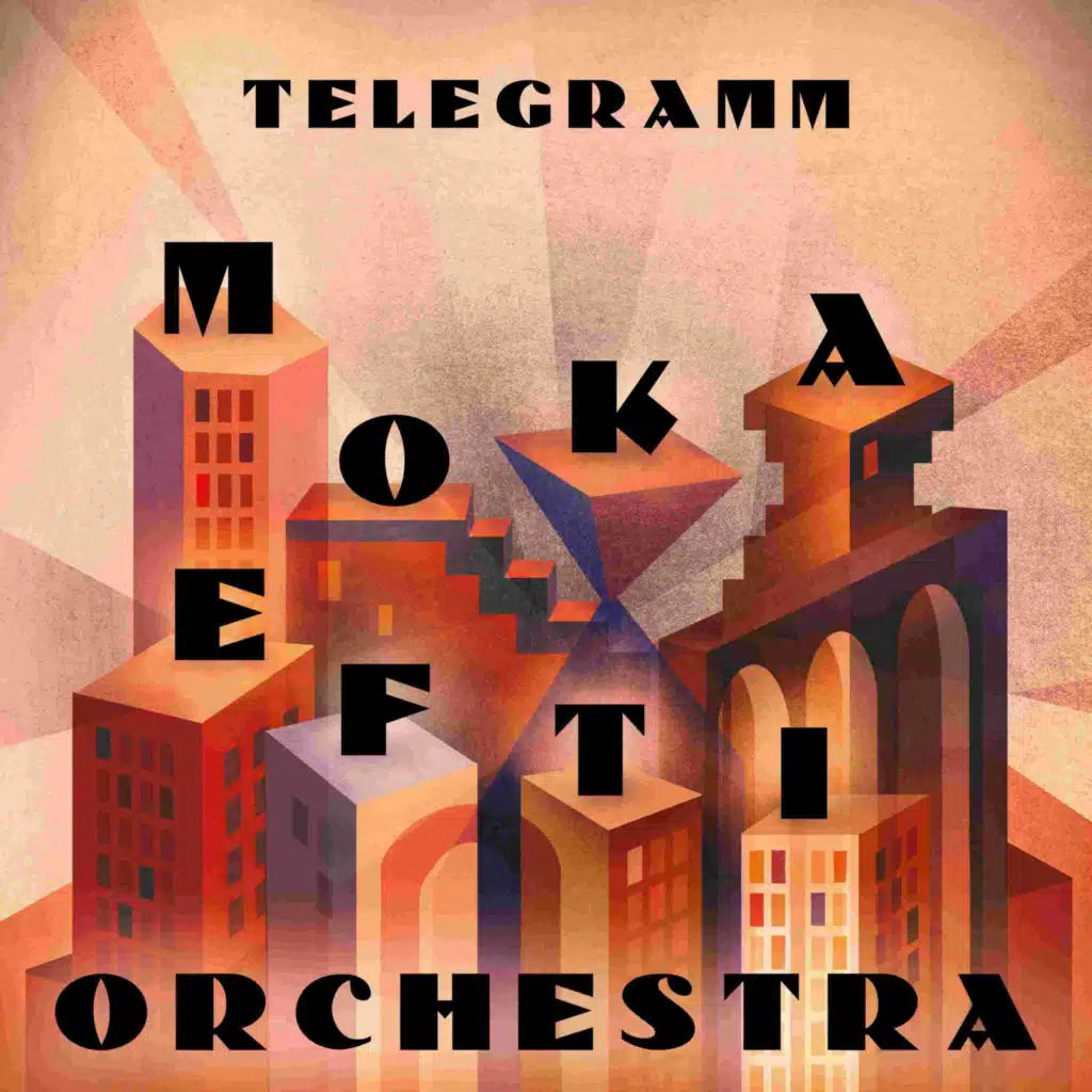 Moka Efti Orchestra