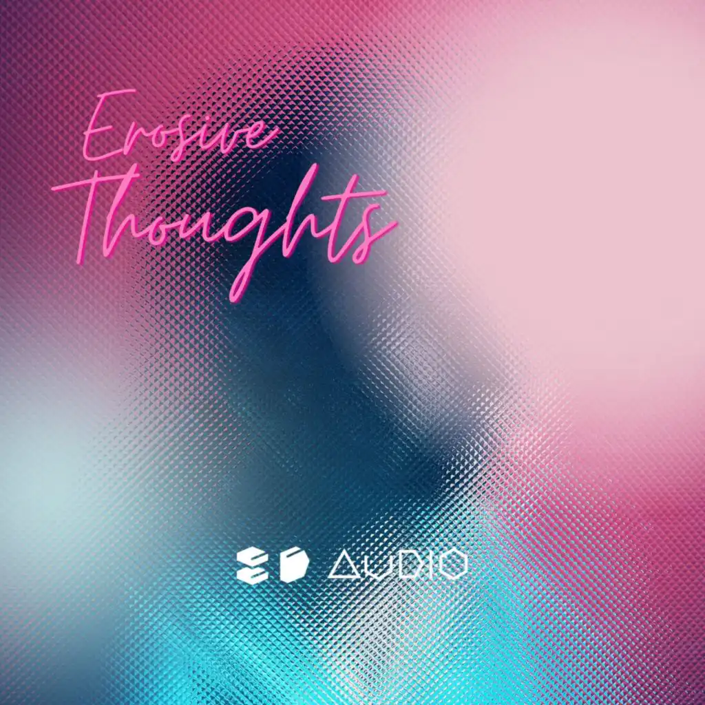 Erosive Thoughts