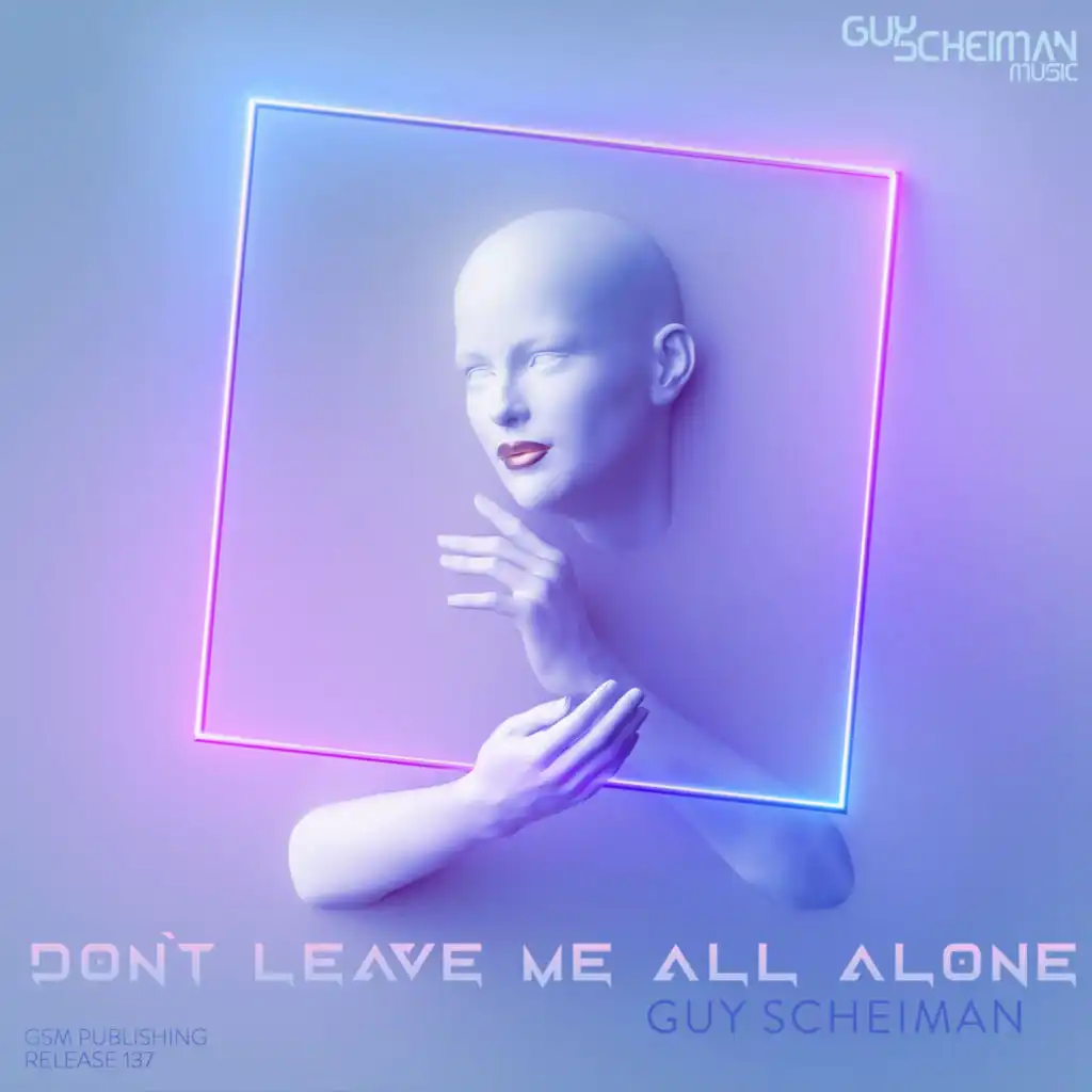 Don’t Leave Me All Alone (Club Mix)