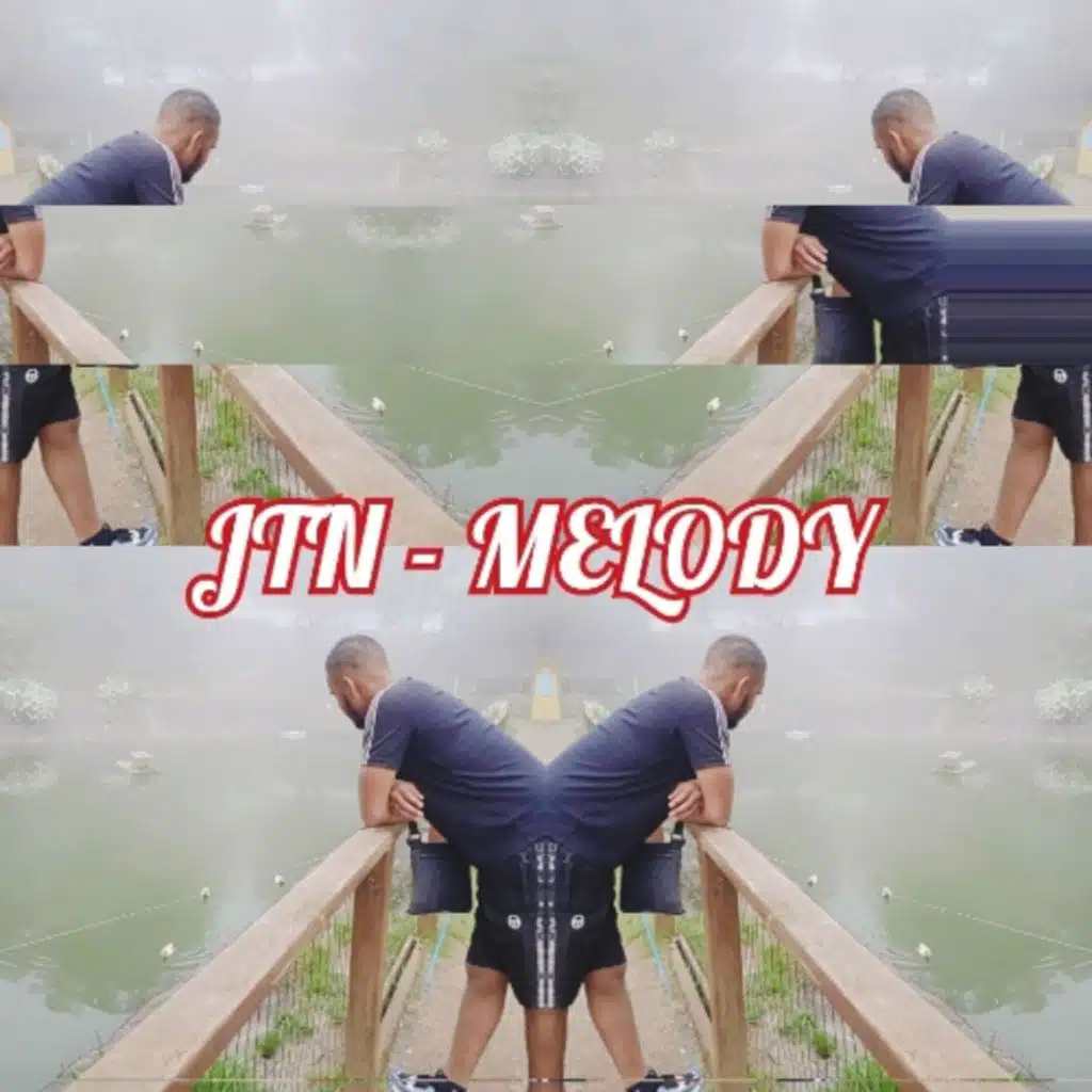 JTN - MELODY