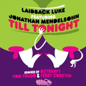 Till Tonight (Ferry Corsten Fix) [feat. Jonathan Mendelsohn]