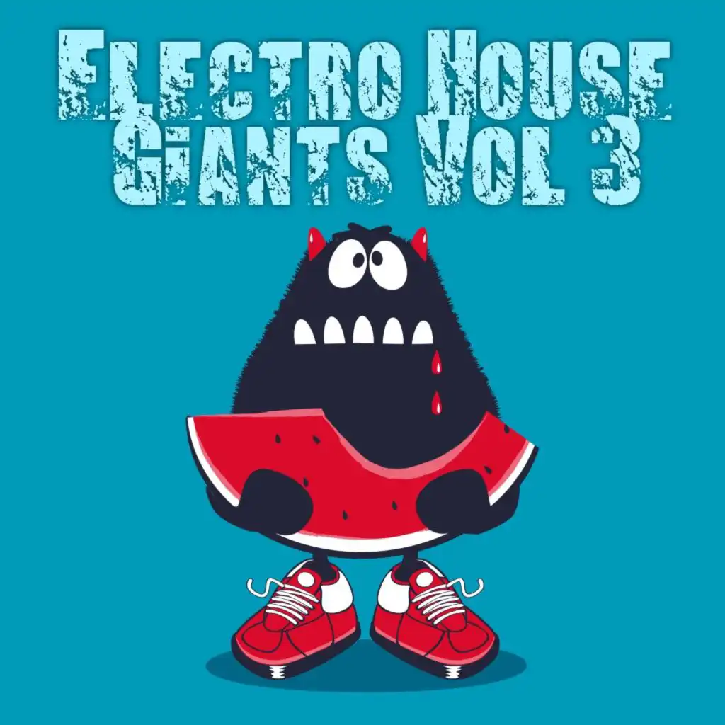 Electro House Giants, Vol. 3