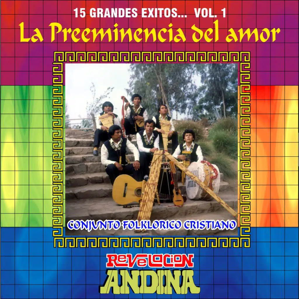 15 Grandes Exitos Vol.1 la Preeminencia del Amor