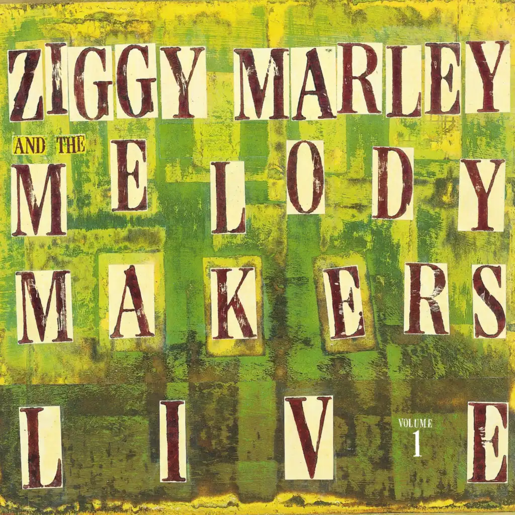 Ziggy Marley and the Melody Makers Live, Vol. 1