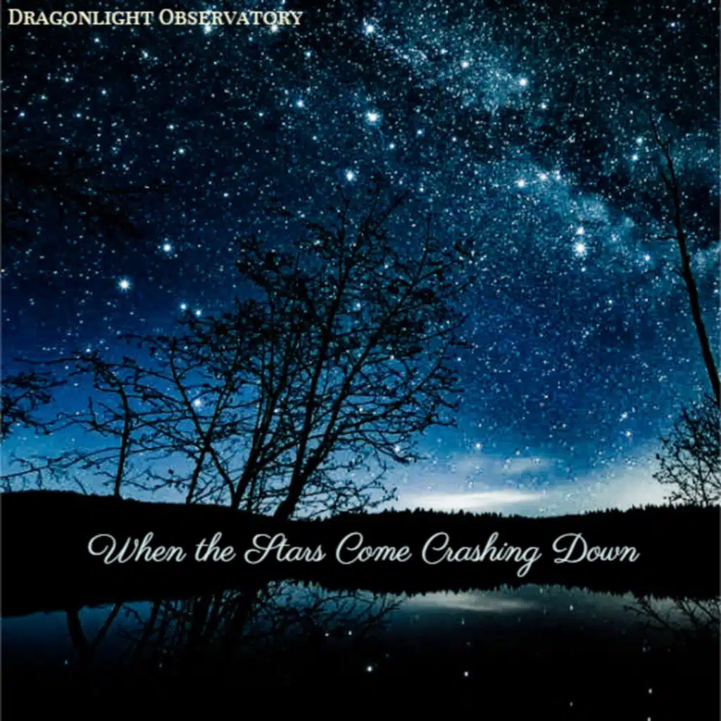 When the Stars Come Crashing Down