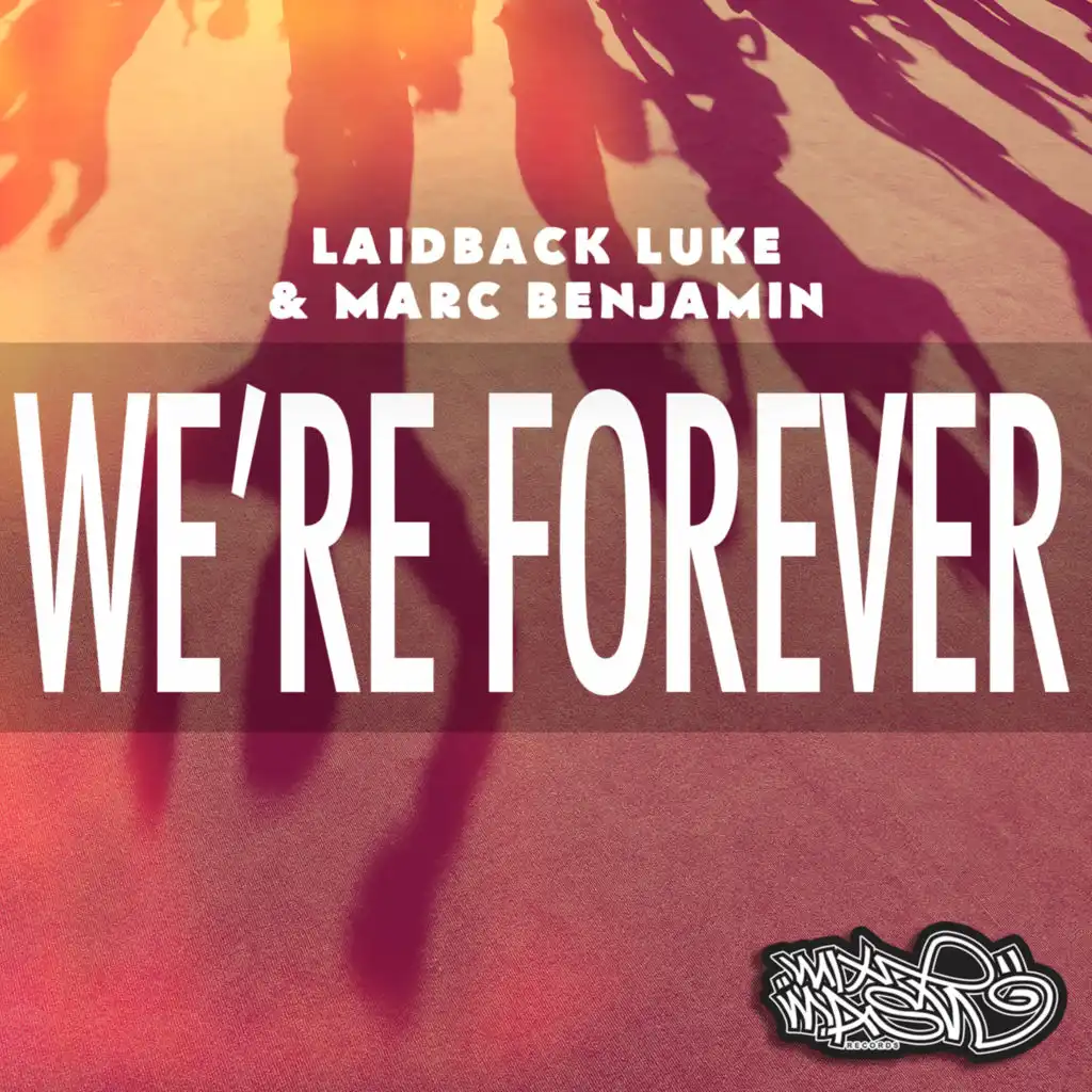 We're Forever (Radio Edit)