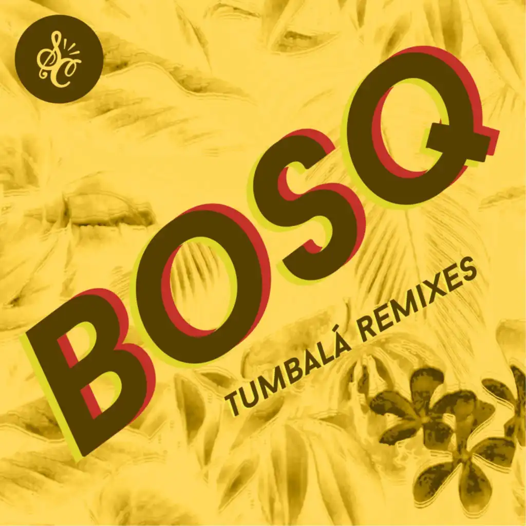 Tumbalá (Remixes) [feat. Tempo Alomar & Danielle Moore]