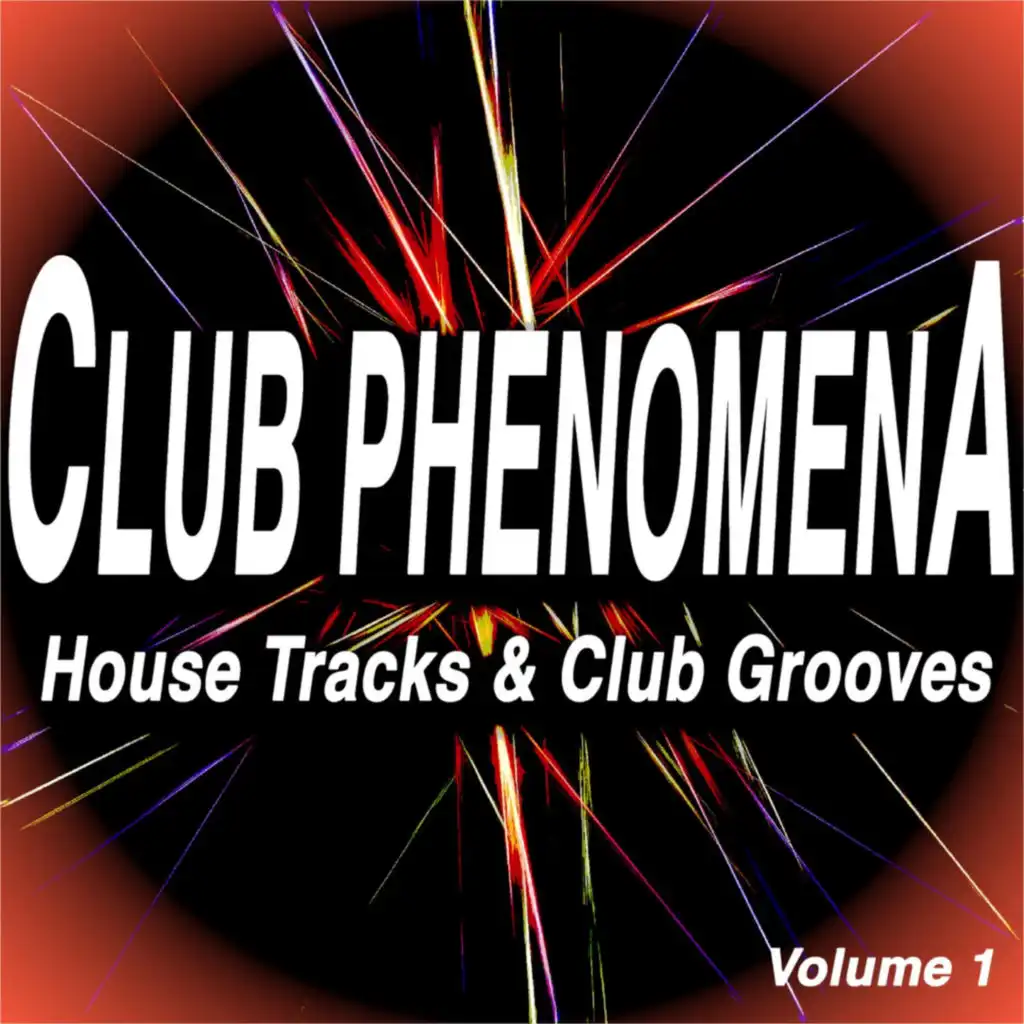 Club Phenomena, Vol. 1 (House Tracks & Club Grooves)
