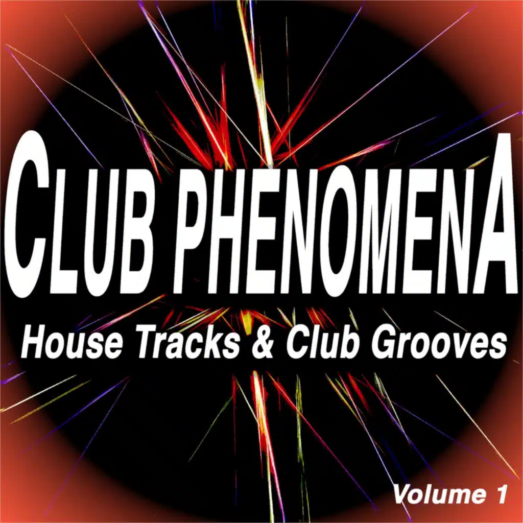 Club Phenomena, Vol. 1 (House Tracks & Club Grooves)