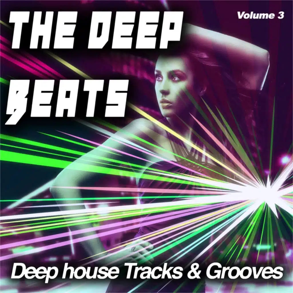 The Deep Beats, Vol. 3 (Deep house Tracks & Grooves)