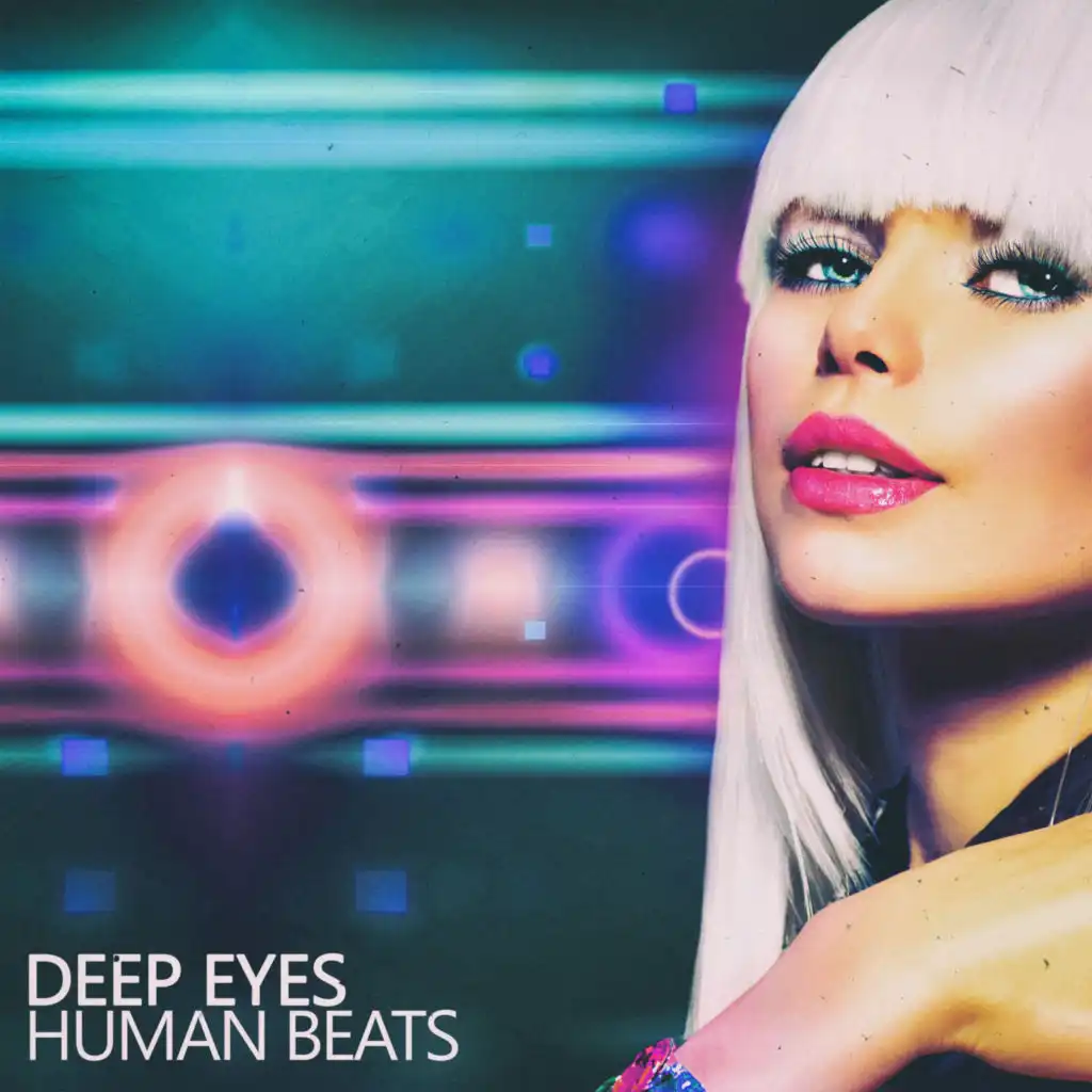 Deep Eyes (Humana Groove Beat Mix)