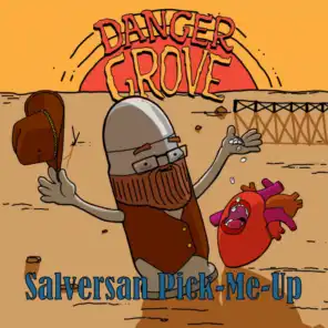 Salversan Pick-Me-Up (feat. Jesse Dangerously)