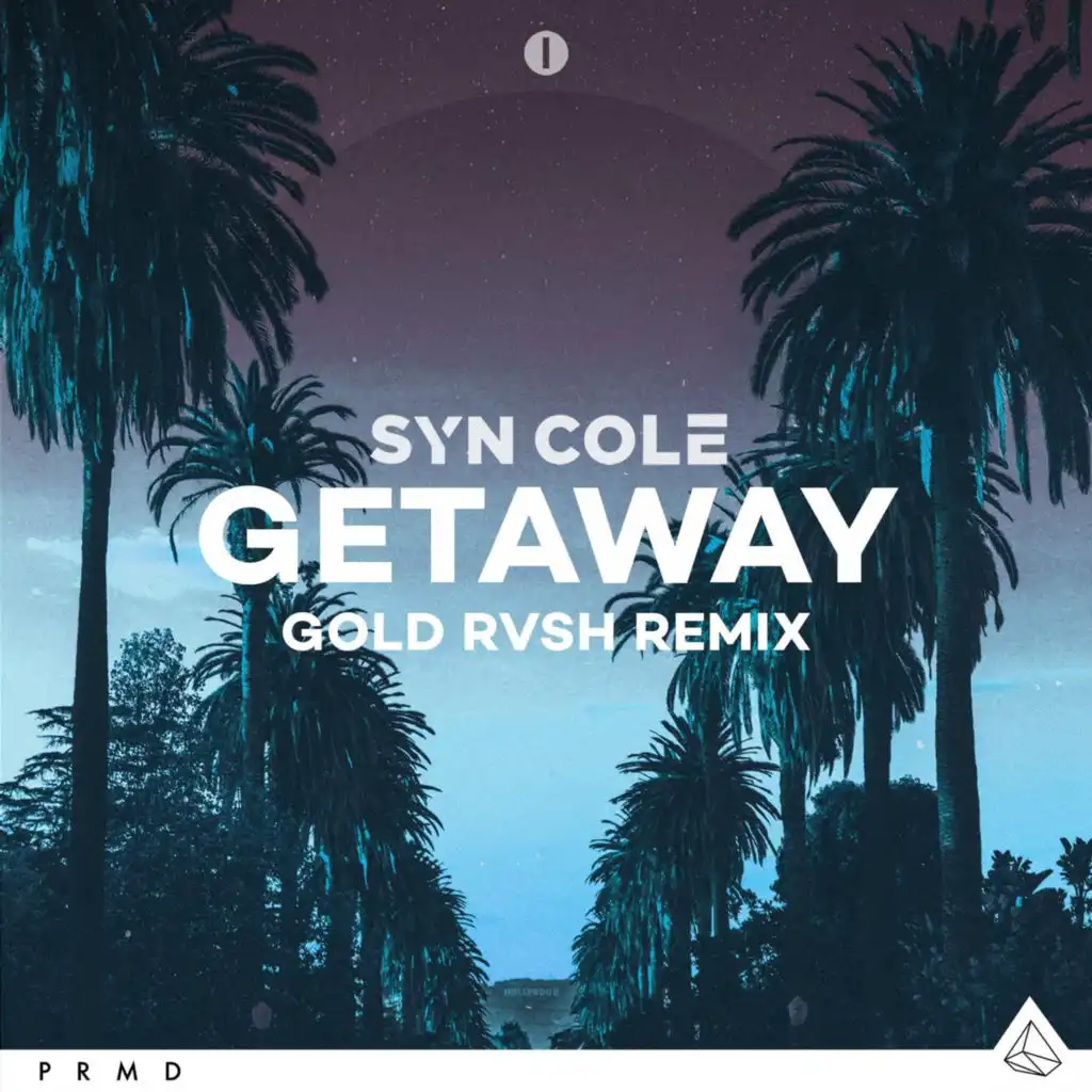 Getaway (GOLD RVSH Remix)