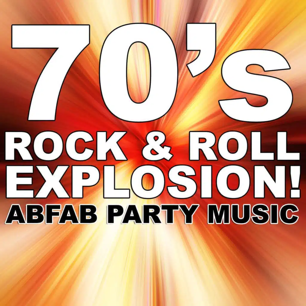70's Rock & Roll Explosion!