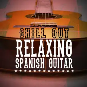 Chill out Relaxing Spanish Guitar