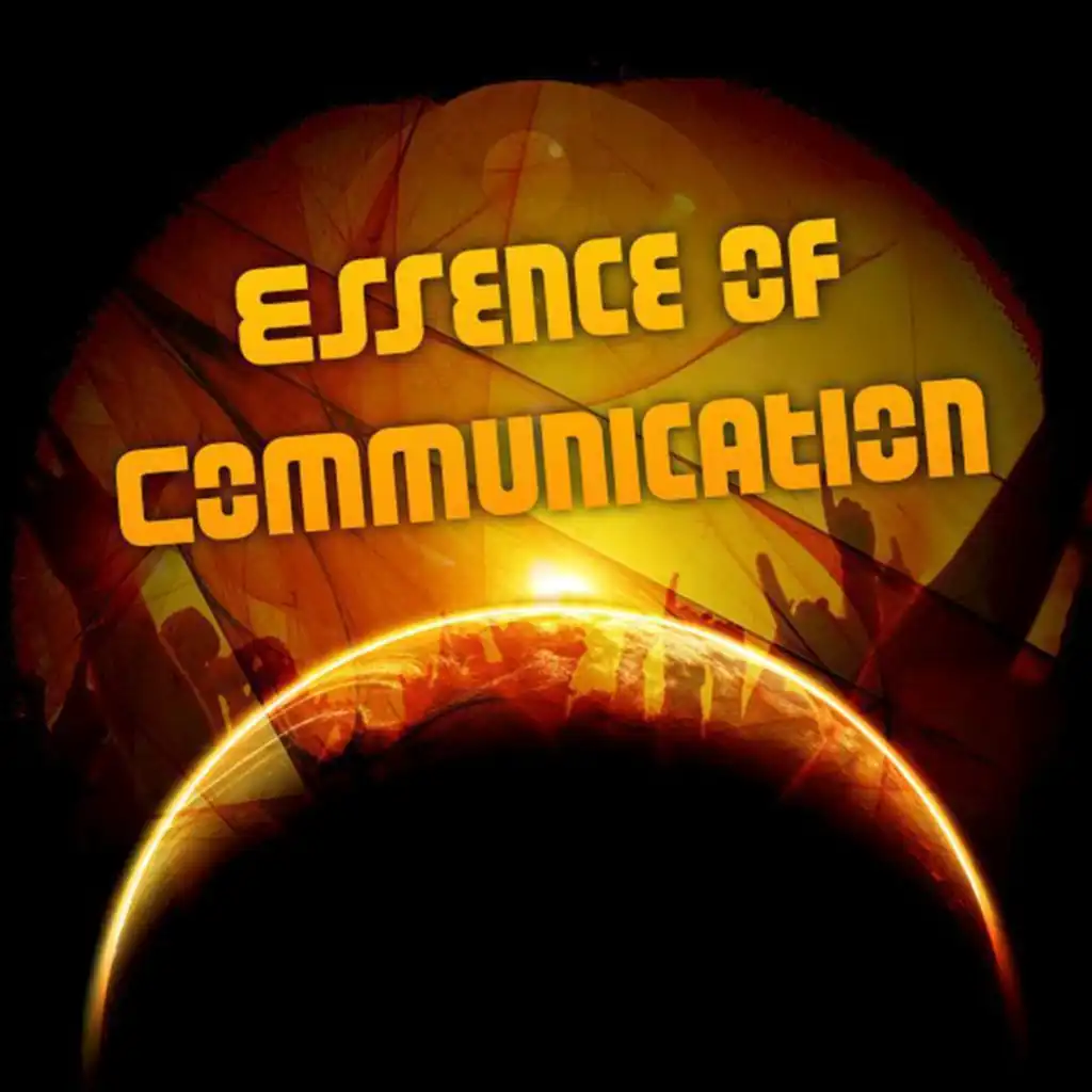 Essence of Communication