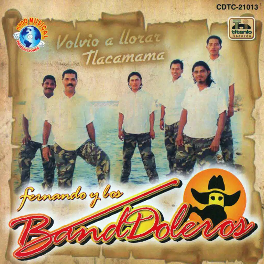 Volvio A Llorar Tlacamama