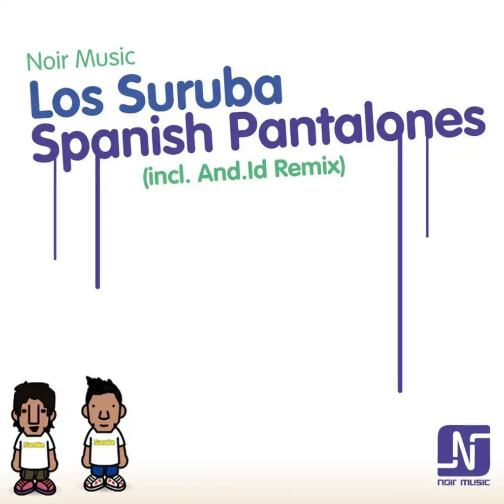 Spanish Pantalones (And.Id Remix)