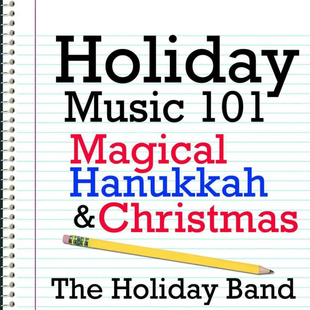 Holiday Music 101 - Magical Hanukkah & Christmas