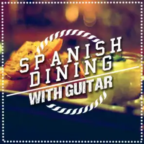 Spanish Dining with Guitar